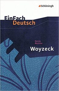 inFach Deutsch Textausgaben Georg Büchner Woyzeck Drama